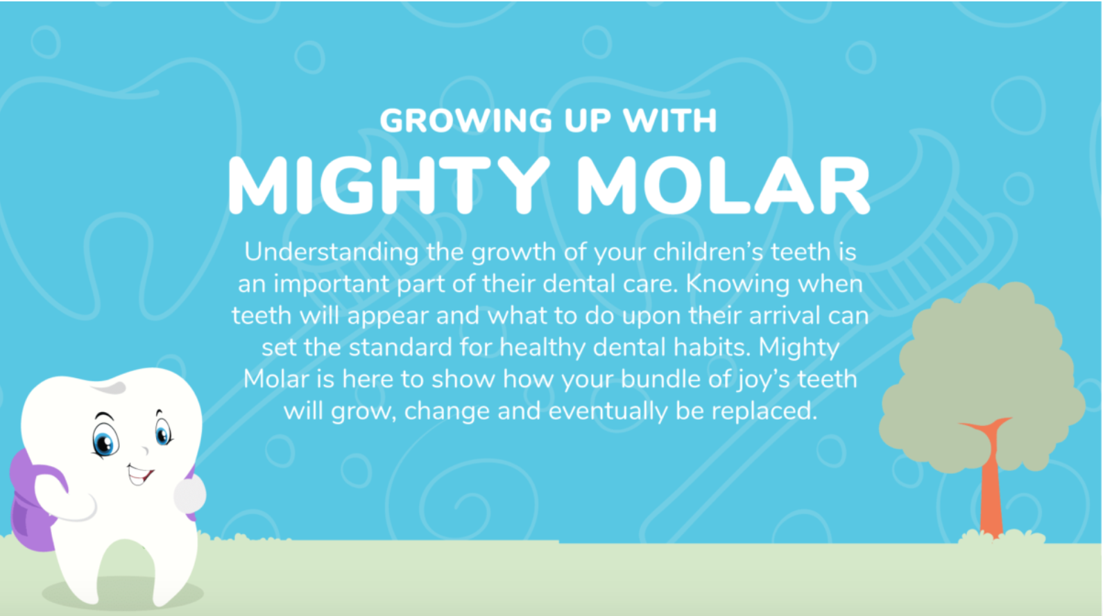 Featured image for “Growing Up With Mighty Molar”